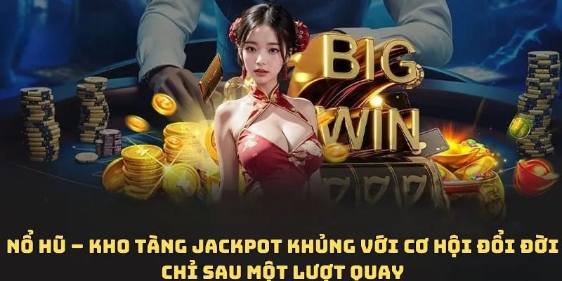 M8WIN 9 Sức hấp dẫn của sảnh nổ hũ đến từ giải thưởng siêu khủng