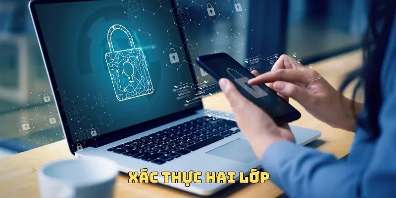 CHÍNH SÁCH BẢO MẬT M8WIN 2 Hệ thống áp dụng chính sách bảo mật 2FA